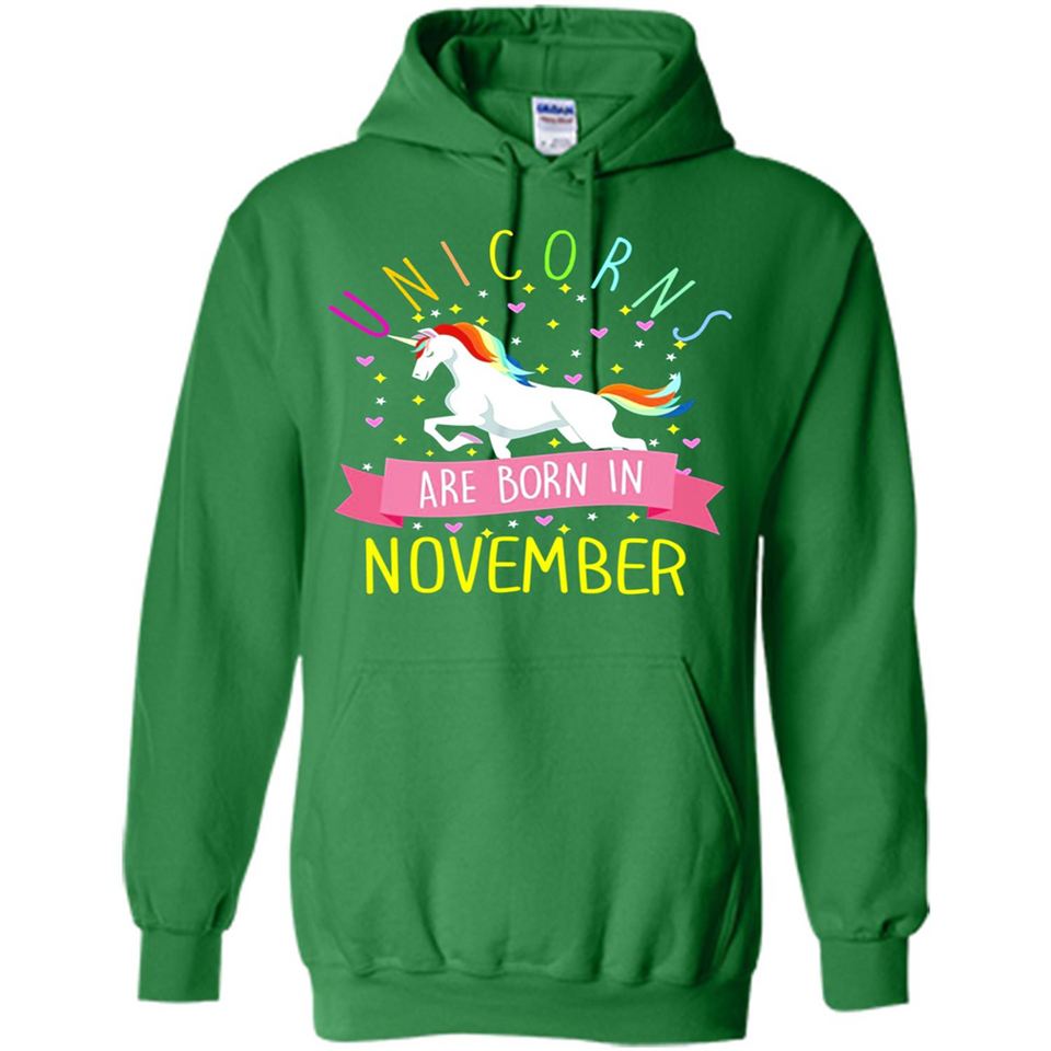 Unicorns Are Born In November T Shirt Hoodie Sweater