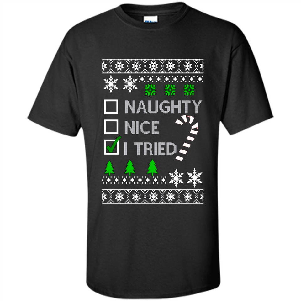 Naughty Nice I Tried Christmas sweatshirt PINGPONG