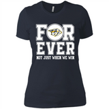 Nashville Predators Forever For ever not just when we win - Ladies' Boyfriend T-Shirt