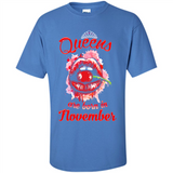 Queens Are Born In November T-Shirt Sexy Lips