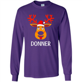 Donner Reindeer Santa Claus Funny Xmas Holiday T-Shirt - Long Sleeve T-Shirt