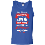 My Favorite Daughter Gave Me This Shirt For Christmas Gift - Tank Top