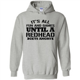 It's all fun and games until a redhead gets angry - Hoodie