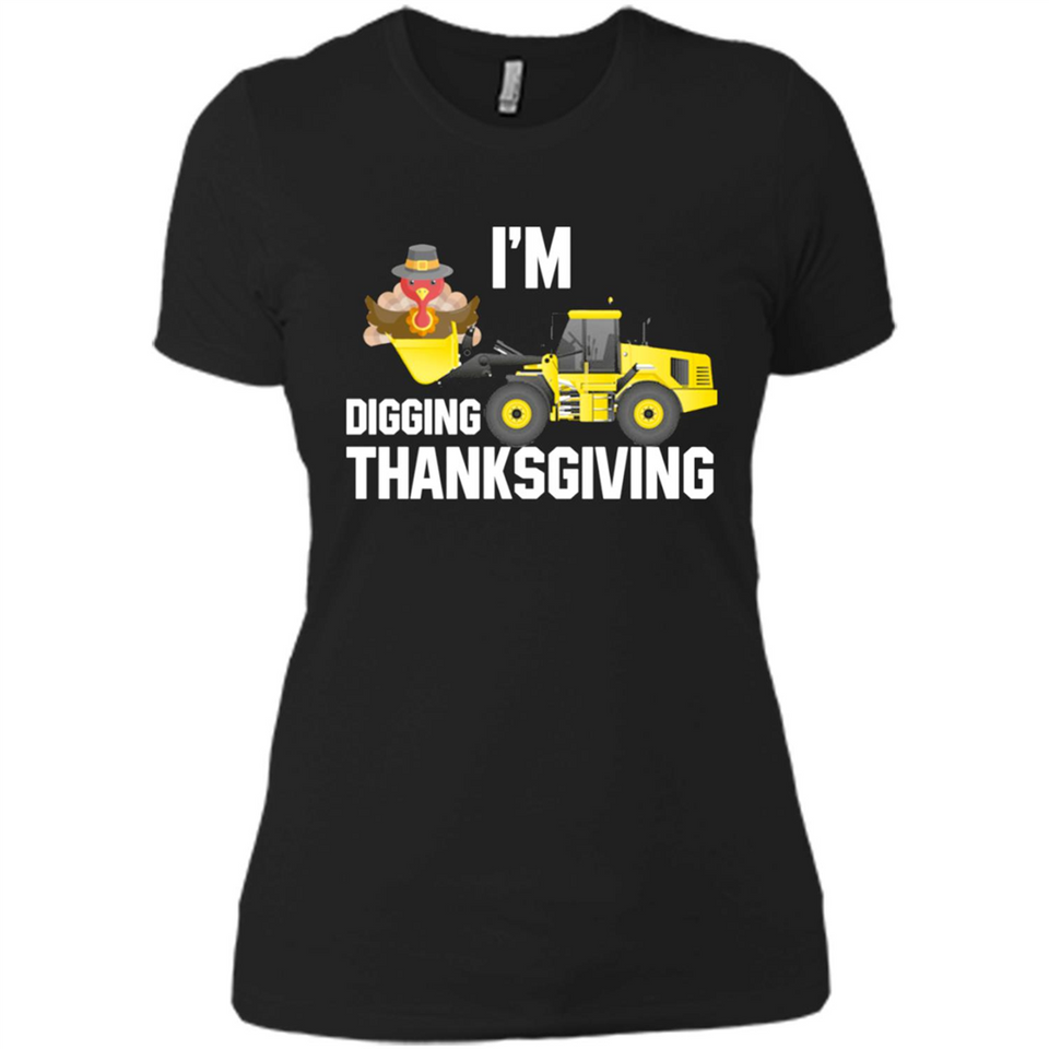 I'm Digging Thanksgiving Cute Turkey Tractor