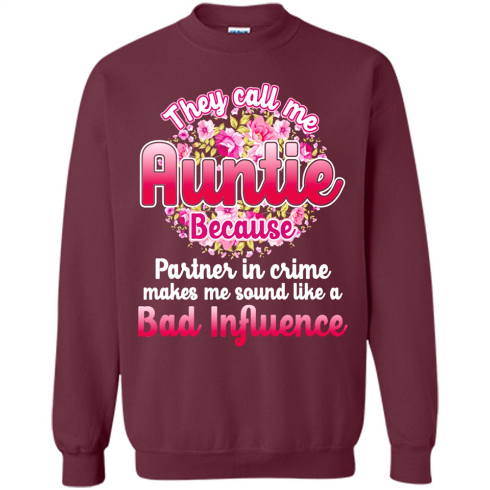 They Call Me Auntie Flower - Sweatshirt