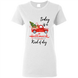 Today is A Hallmark Christmas Movies Kind of Day Sweatshirt - Ladies Short-Sleeve