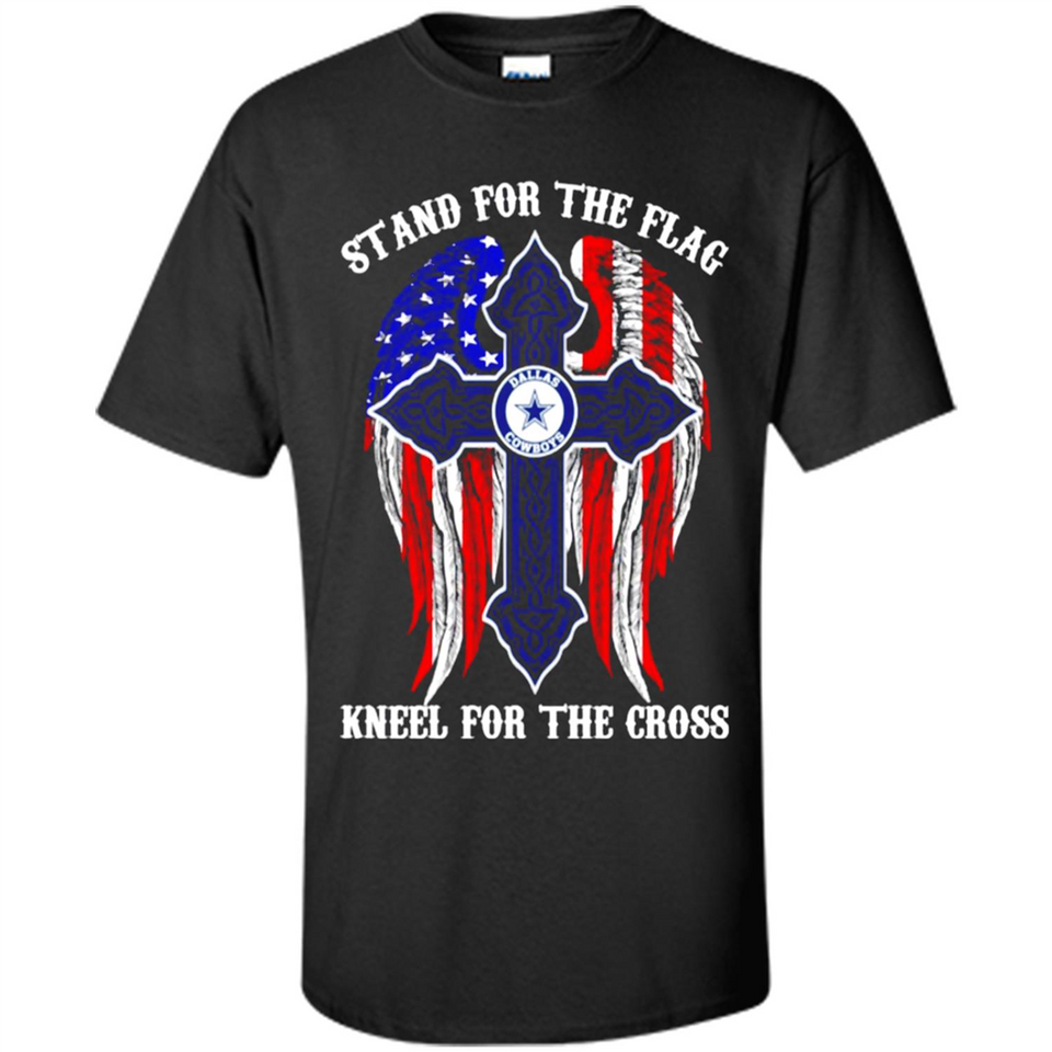 Dallas Cowboys - stand for the flag kneel for the cross