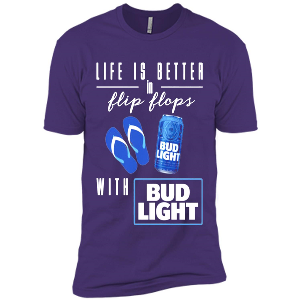 LIFE IS BETTER IN FLIP FLOPS WITH BUD LIGHT
