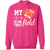 Chicago Bears Football My Heart is on that Field - Sweatshirt
