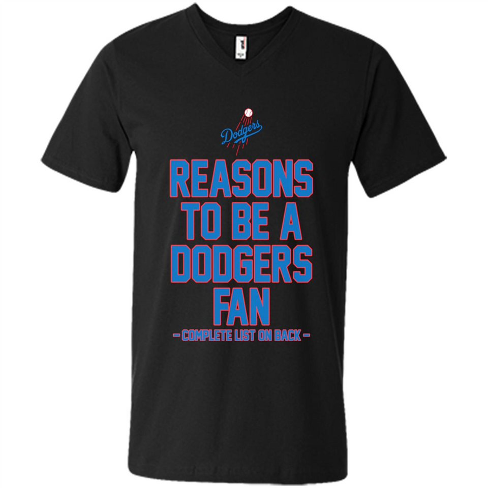 Reasons to be a Los Angeles Dodgers Fan Complete List on Back - Men's V-Neck