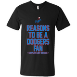 Reasons to be a Los Angeles Dodgers Fan Complete List on Back - Men's V-Neck