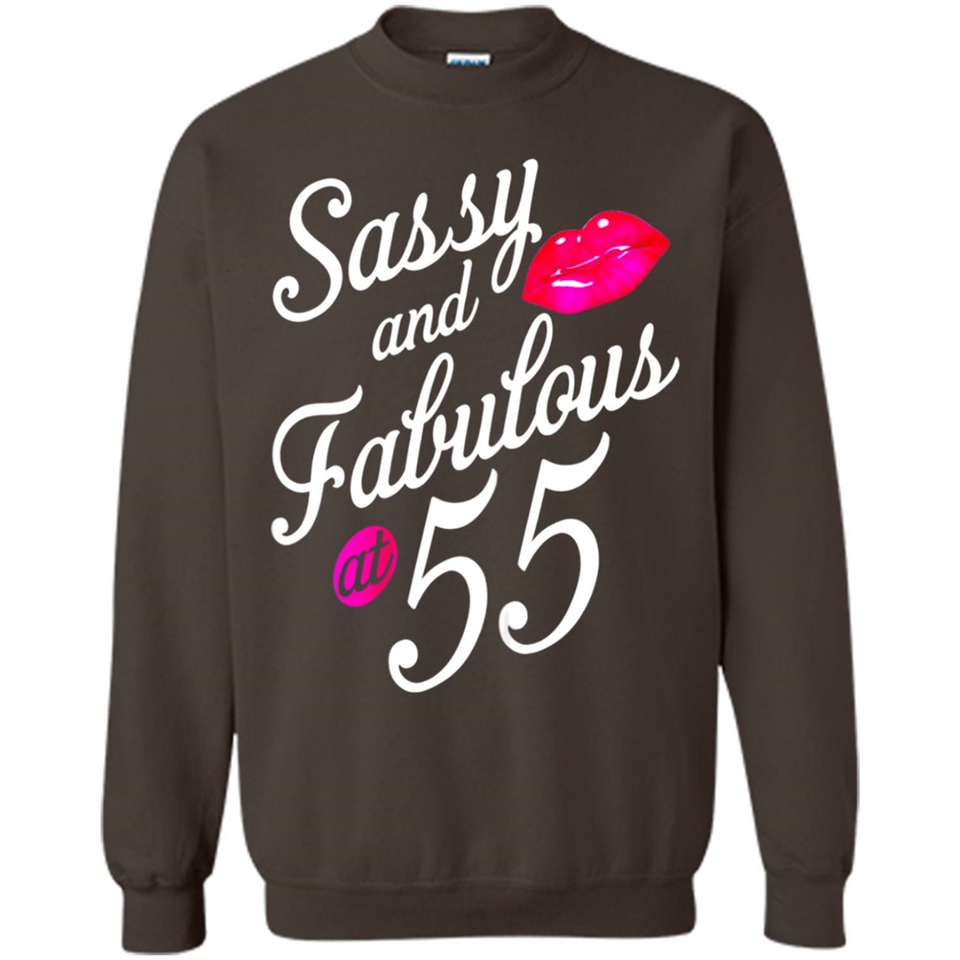 Sassy and Fabulous at 55 - 55th Birthday - Sweatshirt