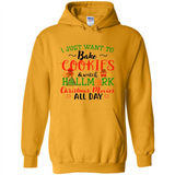I just Want to bake Cookies and watch Hallmark Christmas movies White T-Shirt - Hoodie