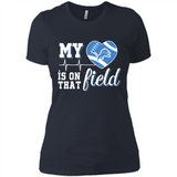 Detroit Lions Football My Heart is on that Field - Ladies' Boyfriend T-Shirt
