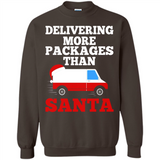 Delivering More Packages Than Santa Shirt - Postal Gift - Sweatshirt