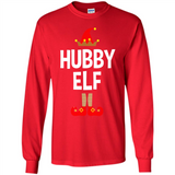 Hubby Elf Shirt - Family Matching Christmas Pajamas - Long Sleeve T-Shirt