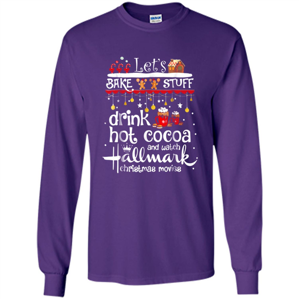 Let’s Bake Stuff Drink Hot Cocoa And Watch Hallmark Christmas Movies PINGPONG