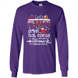 Let’s Bake Stuff Drink Hot Cocoa And Watch Hallmark Christmas Movies PINGPONG