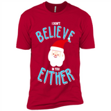 Santa Doesn't Believe In You Either Christmas Ls Shirt Gift - Premium Short Sleeve T-Shirt