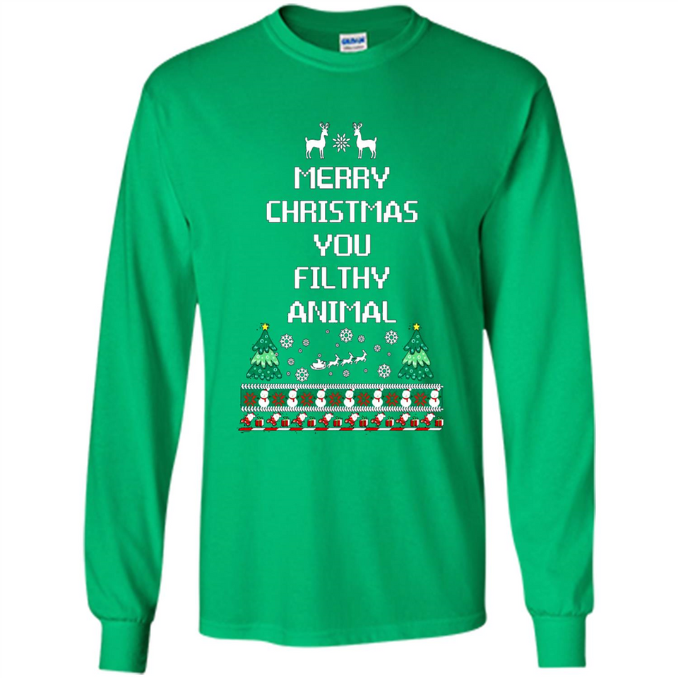 Merry Christmas You Filthy Animal Sweatshirt PINGPONG
