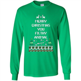 Merry Christmas You Filthy Animal Sweatshirt PINGPONG