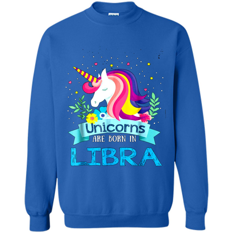 Unicorns are born in Libra Birthday Rainbow Gift Ladies Custom