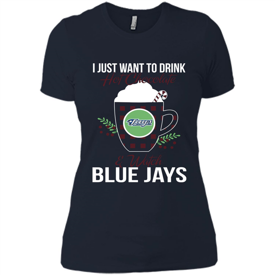 I Just Want To Drink Hot Chocolate & Watch Toronto Blue Jays Ugly Christmas Sweater PINGPONG