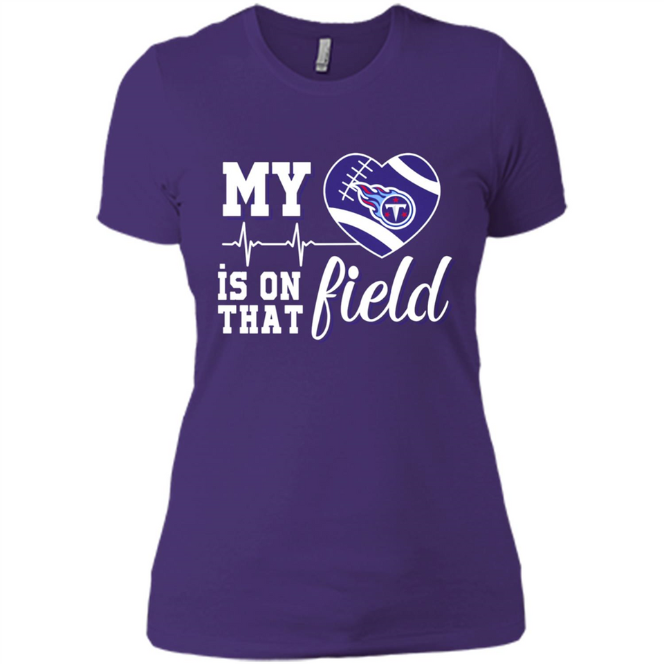 Tennessee Titans Football My Heart is on that Field - Ladies' Boyfriend T-Shirt