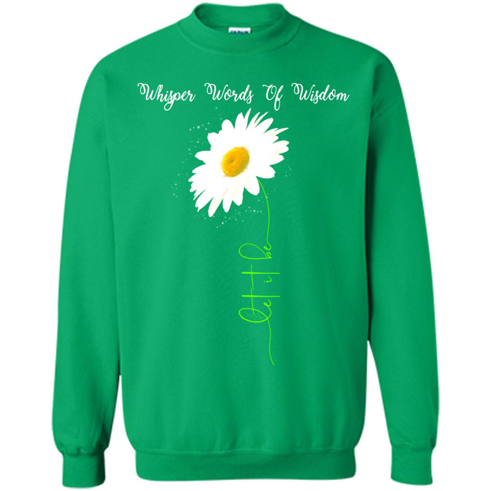 Whisper Funny Let It Daisy Flower Words Of Be