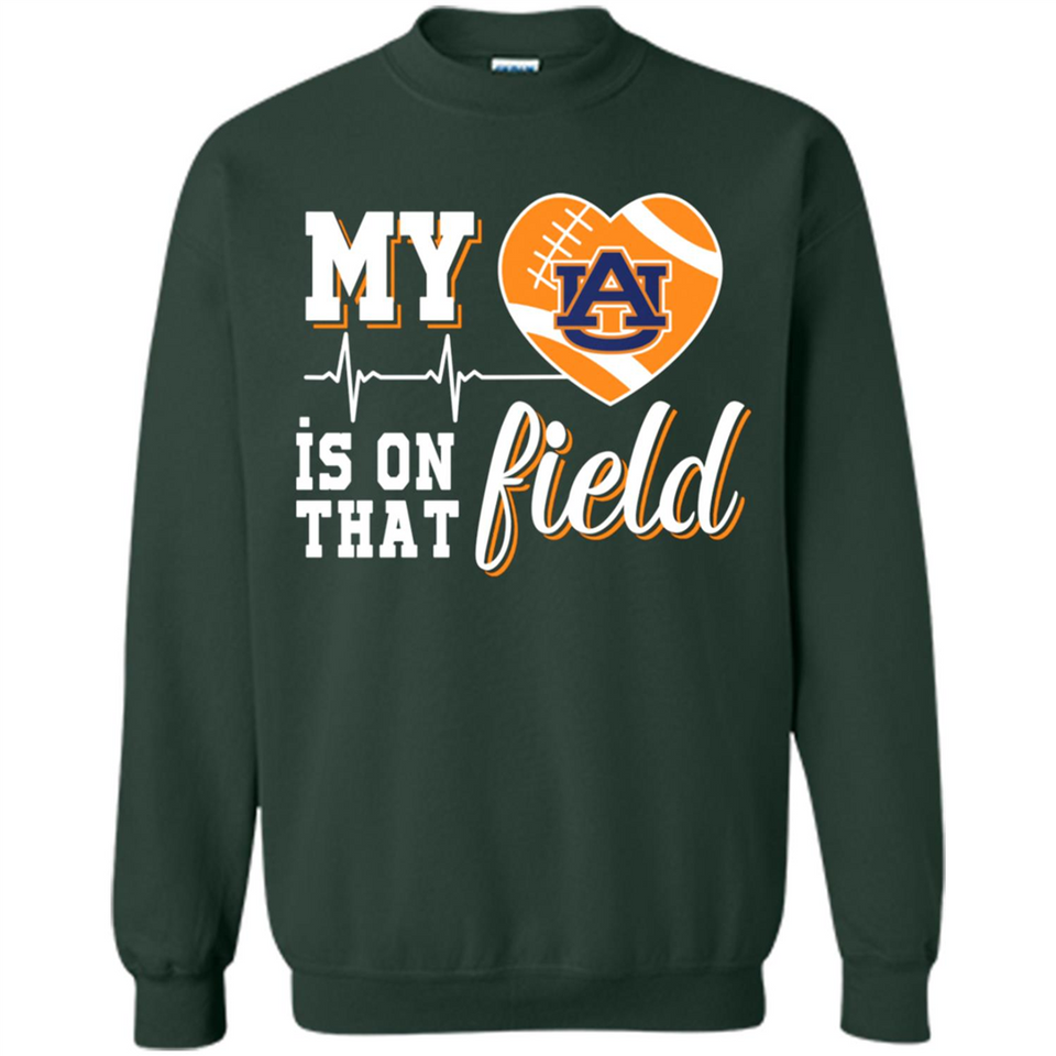 Auburn Tigers Football My Heart is on that Field - Sweatshirt