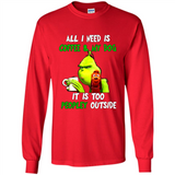 The Grinch - All I Need Is Coffee & My Dog It Is Too Peopley Outside
