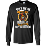 Don't Ask Me Why I'm A Ottawa Senators Fan Ask Yourself
