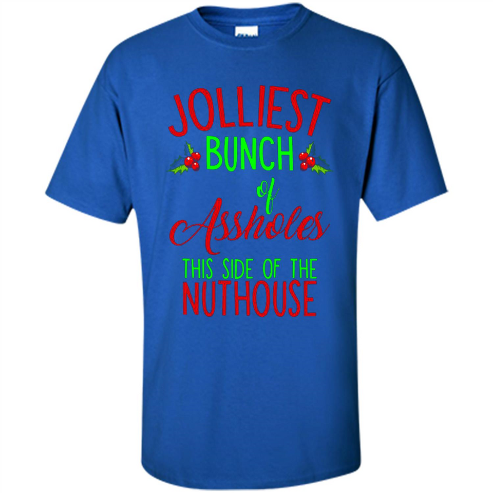 Jolliest Bunch Of Assholes This Side Of The Nuthouse Shirt PINGPONG - Shirt