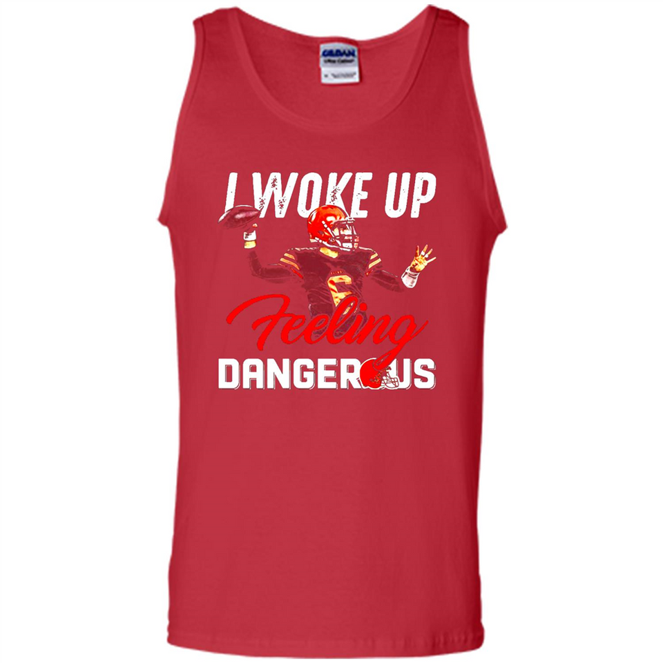I woke up feeling dangerous - Tank Top