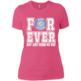 Miami Dolphins Forever For ever not just when we win - Ladies' Boyfriend T-Shirt
