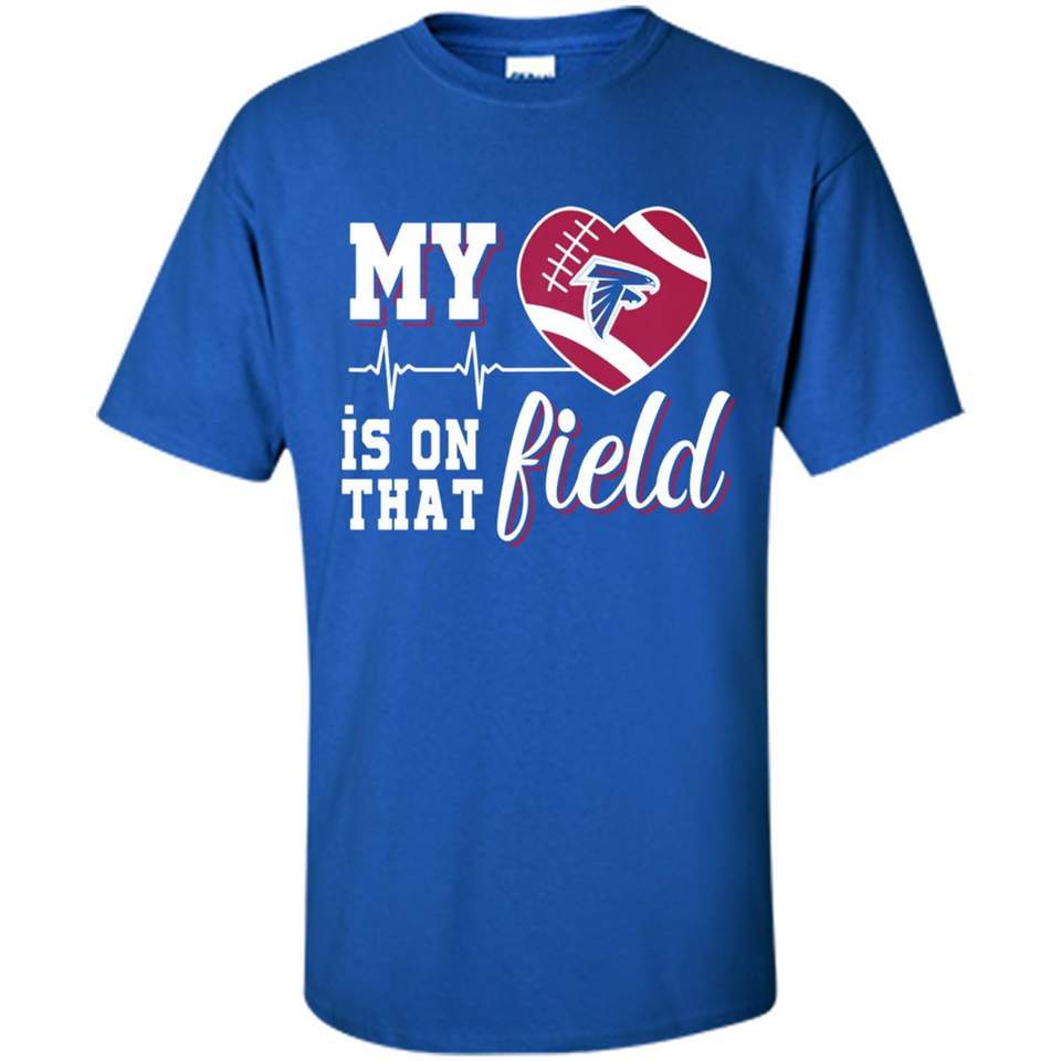 Atlanta Falcons Football My Heart is on that Field - Shirt