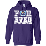 Jacksonville Jaguars Forever For ever not just when we win - Hoodie