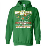 November Guy Birthday - Hoodie