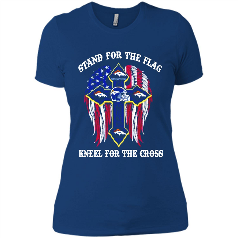 Denver Broncos - Stand For the Flag, Kneel for the Cross