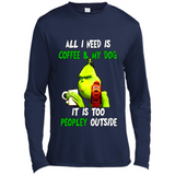 The Grinch - All I Need Is Coffee & My Dog It Is Too Peopley Outside