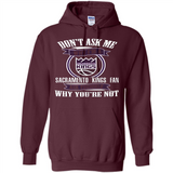 Don't Ask Me Why I'm A Sacramento Kings Fan Ask Yourself
