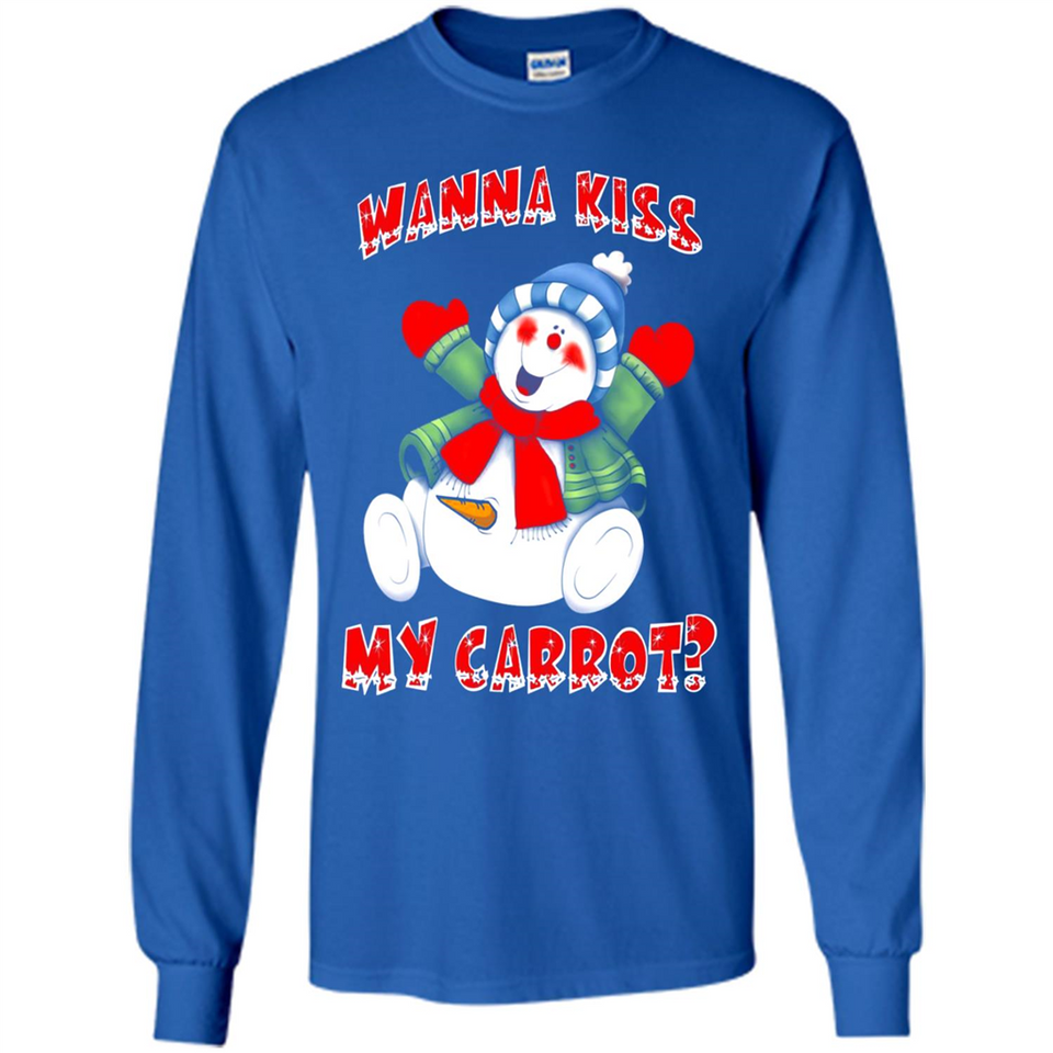 Snowman Wanna Kiss My Carrot Christmas - Long Sleeve T-Shirt