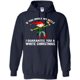 Elf If You Jingle My Bells I Guarantee You A White