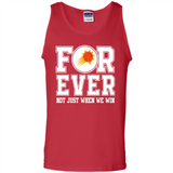 Phoenix Suns Forever For ever not just when we win - Tank Top