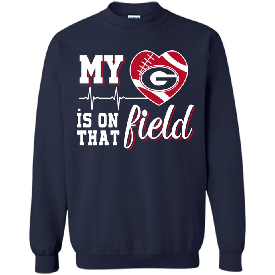Georgia Bulldogs Football My Heart is on that Field - Sweatshirt