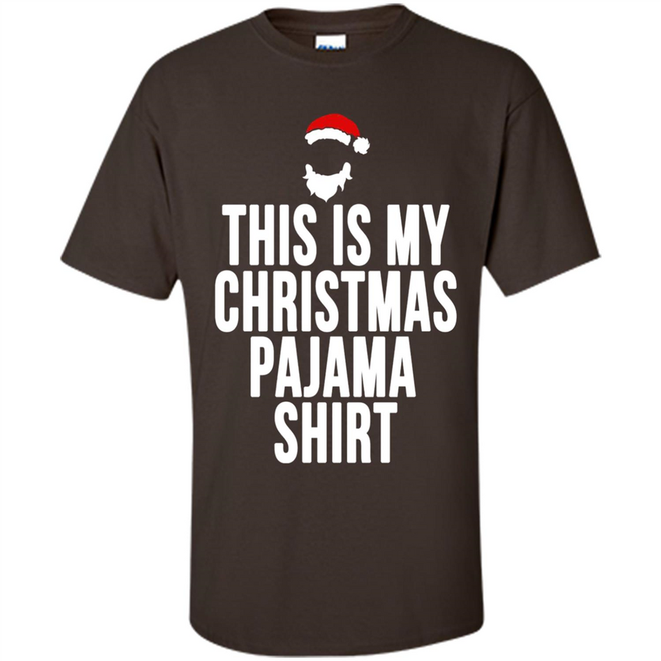 This is my pajama Tshirt Christmas - Shirt