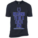 Reasons to be a Indianapolis Colts Fan Complete List on Back - Premium Short Sleeve T-Shirt