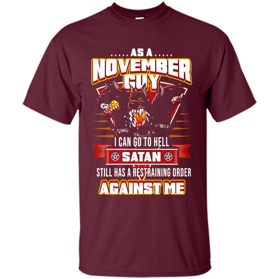 November Guy Birthday - Shirt