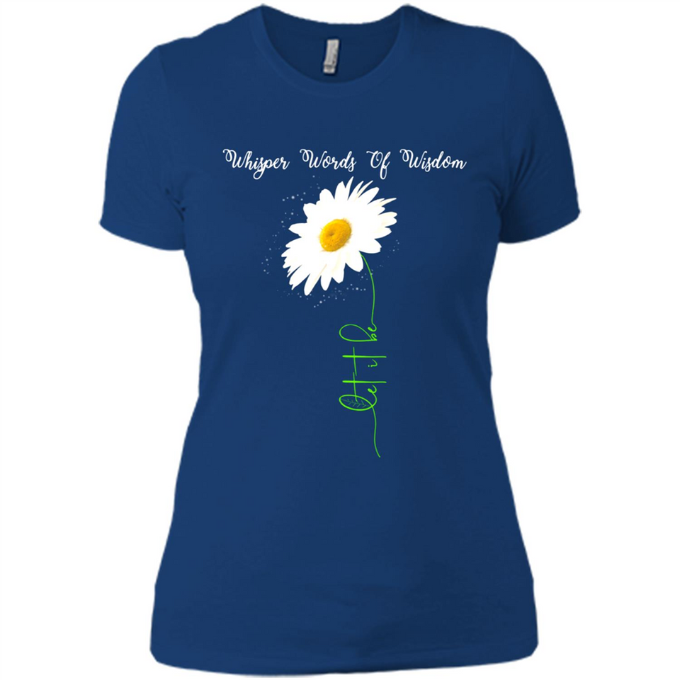 Whisper Funny Let It Daisy Flower Words Of Be