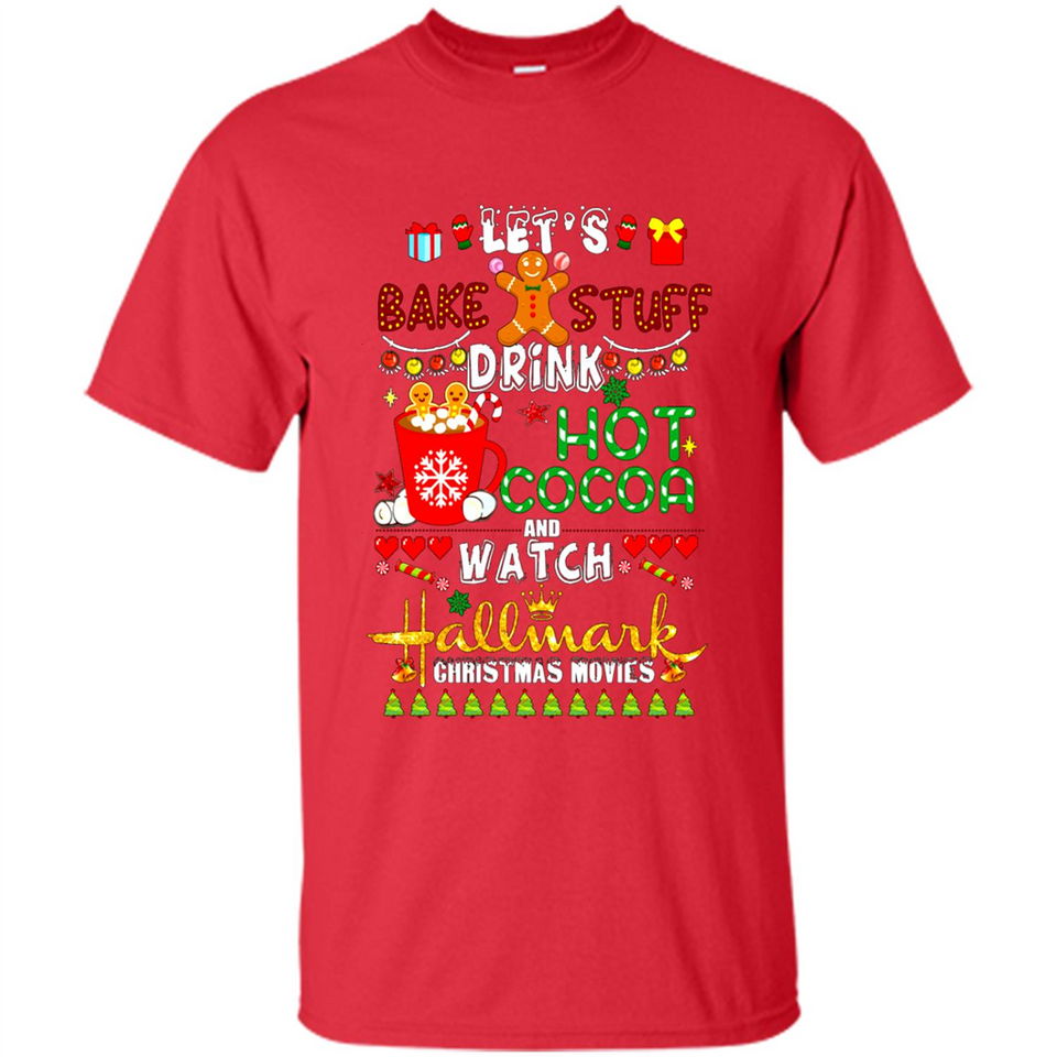 Let's Bake Stuff Drink Hot Cocoa Hallmark-Christmas Movies Sweatshirt PINGPONG